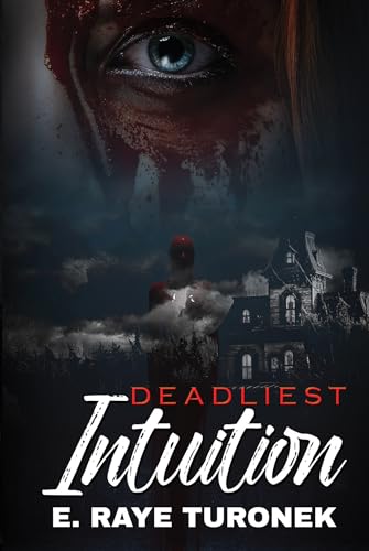 Deadliest Intuition