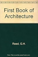 A First Book of Architecture 0713606258 Book Cover