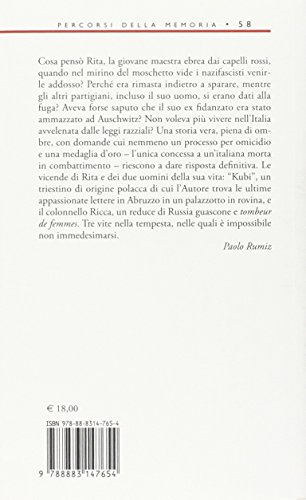 «Non Era Una Donna, Era Un Bandito». Rita Rosani, Una Ragazza In Guerra - 2