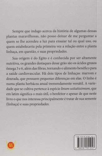 As Extraordinárias Propriedades Curativas da Linhaça