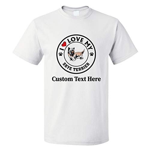 Custom Funny Graphic T Shirts for Men I Love My Skye Terrier Dog Style A Cotton Top White Personalized Text Here Medium