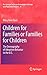 Children for Families or Families for Children: The Demography of Adoption Behavior in the U.S. (The Springer Series on Demographic Methods and Population Analysis)