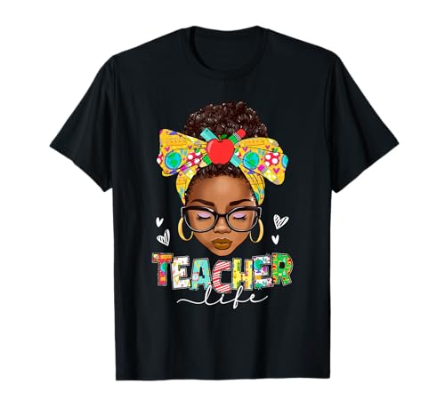 Teacher Life Messy Bun Afro African American Back to School T-Shirt