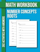 Number Concepts Roots Math Workbook: Calculate the root of each value 392 Activities With Answers B0D9HMWWNJ Book Cover