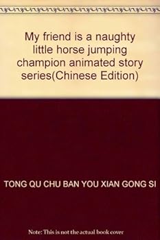 My friend is a naughty little horse jumping champion animated story series