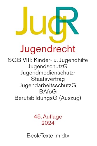 Jugendrecht: SGB VIII: Kinder- u. Jugendhilfe, JugendschutzG, Jugendmedienschutz-Staatsvertrag, JugendarbeitsschutzG, BAföG, BerufsbildungsG (Auszug) (Beck-Texte im dtv)