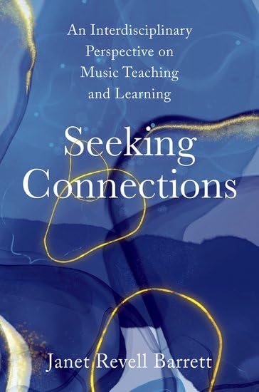 Livre de pédagogie Music Teaching and Learning : l'interdisciplinarité par Seeking Connections