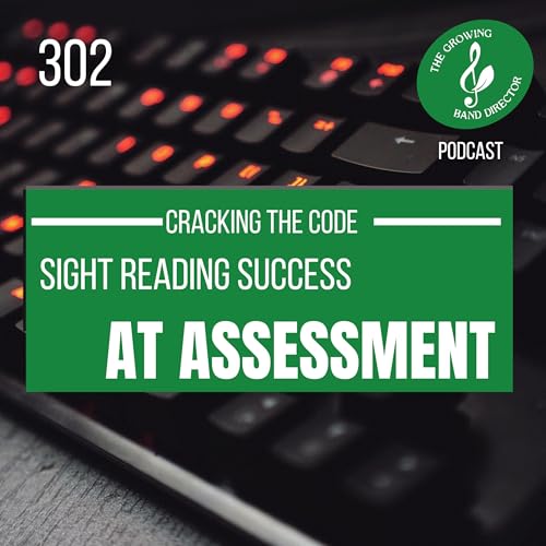 302 Sight Reading Success at Assessment with Christy Strump