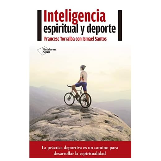 Inteligencia Espiritual Y Deporte (ACTUAL)