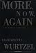 More, Now, Again: A Memoir of Addiction