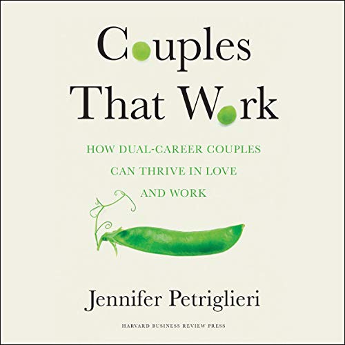 Couples That Work: How Dual-Career Couples Can Thrive in Love and Work image 2