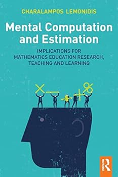 Paperback Mental Computation and Estimation: Implications for mathematics education research, teaching and learning Book