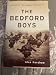 The Bedford Boys: One American Town's Ultimate D-day Sacrifice