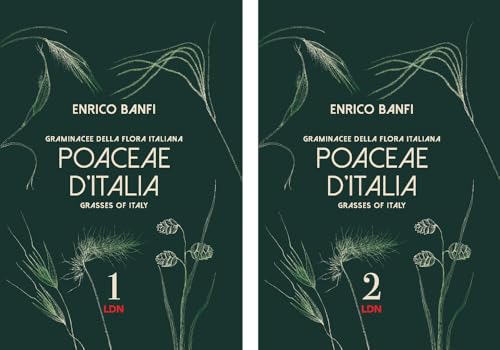 Poaceae d'Italia. Graminacee della flora italiana-Grasses of Italy. Ediz. bilingue