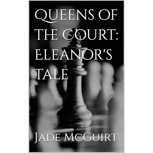 Queens of the Court: Eleanor's Tale by Jade McGuirt episode artwork
