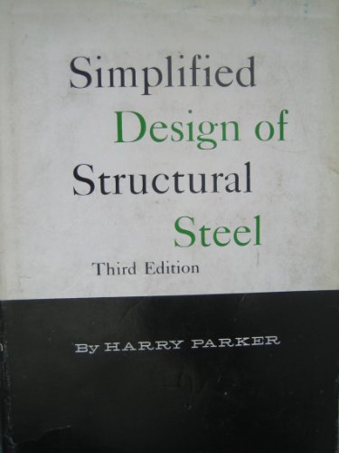 Simplified Design of Structural Steel 0471664316 Book Cover