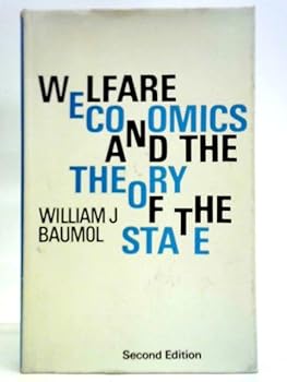 Hardcover Welfare Economics and the Theory of the State: With a New Introduction Welfare and the State Revisited Book