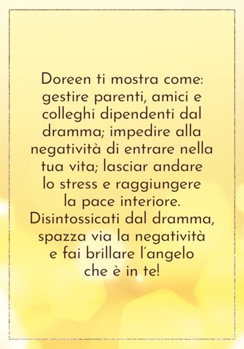 Fai Brillare L'angelo Che è In Te. Come Tenersi Alla Larga Dalle Negatività (Degli Altri) - 5