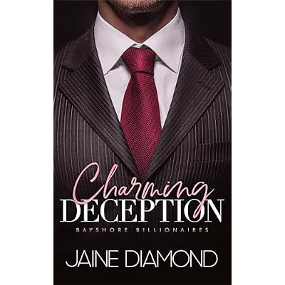 Charming Deception: A Billionaire Fake Fianc&eacute; Romance