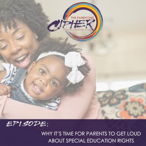 Why It&rsquo;s Time for Parents to Get Loud About Special Education Rights