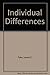 Individual Differences: Abilities and Motivational Directions