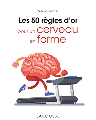 livre Les 50 règles d'or pour un cerveau en forme
