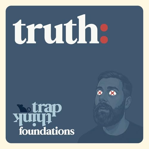 "Foundations: Truth"