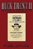  Buck Trent II: Concho Verde (Last Bounty Series, Band 2)