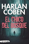 El chico del bosque: 1 (Serie Negra)