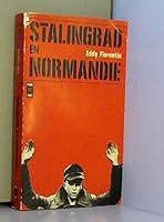 Stalingrad en Normandie: La destruction de la VIIe armée allemande dans la poche Argentan-Falaise, 31 juillet-22 août 1944 (Collection "Coup d'œil") 2266000780 Book Cover