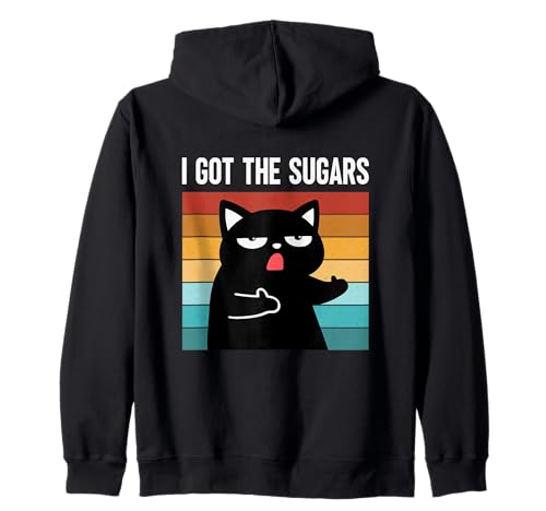 I Got The Sugar Joke Funny Diabetes Awareness Diabete Cat Felpa con Cappuccio