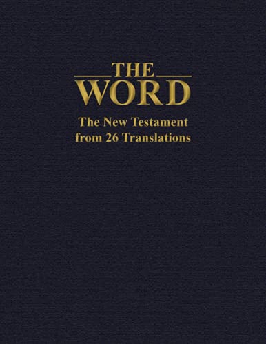 The Word: The New Testament from 26 Translations