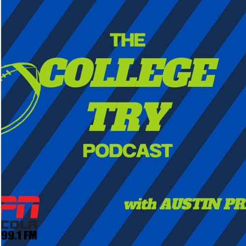 The College Try Podcast: Ep. 45