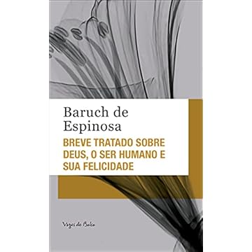 Capa do livro Breve tratado sobre Deus, o ser humano e sua felicidade - Ed. Bolso