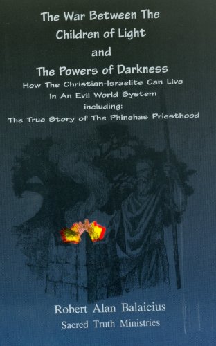 The War Between the Children of Light and the Powers of Darkness