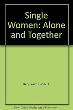 Paperback Single Women: Alone and Together Book