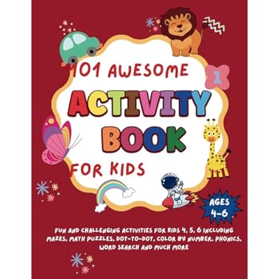 101 Awesome Activity Book for Kids Ages 4-6
