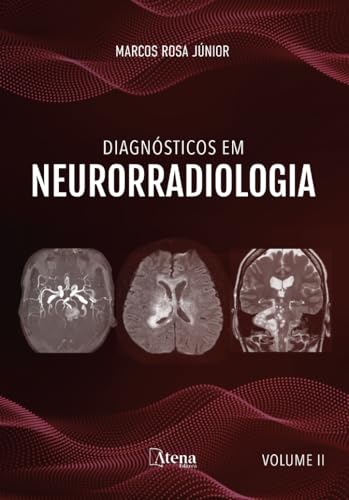 Diagnósticos em neurorradiologia – volume II