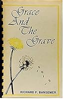 Grace and the grave: Sermons for funerals 0895365065 Book Cover
