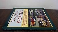 Great Cars of the Forties Full-color profiles of 25 all-time Detroit favorites! Cadillacs, Chevys, Chrysler T&Cs, Fords, LaSalle, Packards, Tuckers, Willys Jeeps, and more! 0881762806 Book Cover
