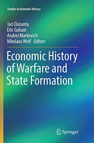 Economic History of Warfare and State Formation 9811093989 Book Cover