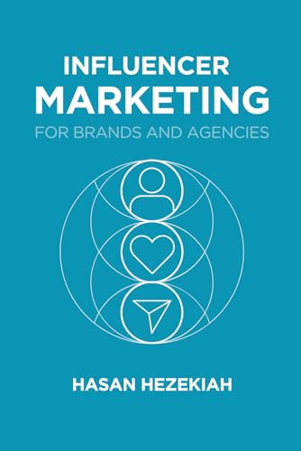 Influencer Marketing for Brands and Agencies: The Complete Guide ...