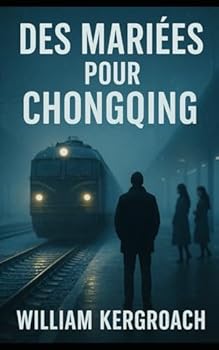 Paperback Des Mariées pour Chongqing [French] Book