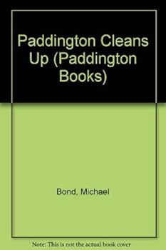 Hardcover Paddington Cleans Up (Paddington Books) Book