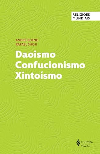 Daoismo, confucionismo, xintoísmo: