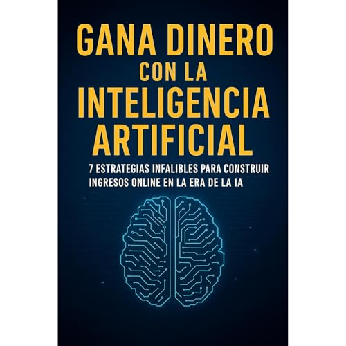 GANA DINERO CON LA INTELIGENCIA ARTIFICIAL Audiolibro Por M. G. arte de portada