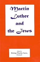 Martin Luther and the Jews 0944379354 Book Cover