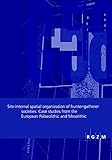 sensburg polen karte  Site-internal spatial organization of hunting-gatherer societies: Case studies from the European Palaeolothic and Mesoli: Case Studies from the ... Zentralmuseum - Tagungen, Band 12)