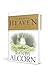 50 Days of Heaven: Reflections That Bring Eternity to Light (A Devotional Based on the Award-Winning Full-Length Book Heaven)