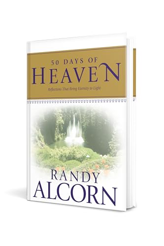 Image of 50 Days of Heaven: Reflections That Bring Eternity to Light (A Devotional Based on the Award-Winning Full-Length Book Heaven)